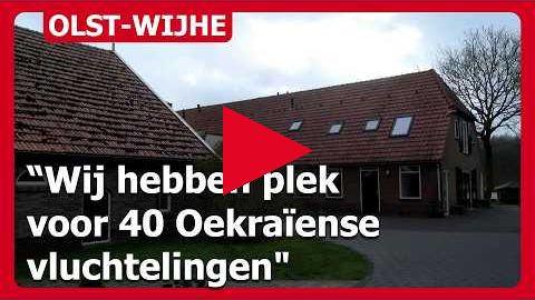 Oekraïense vluchtelingen in de Ganzenbrink in Olst: "Wij hebben plek voor 40 vluchtelingen"