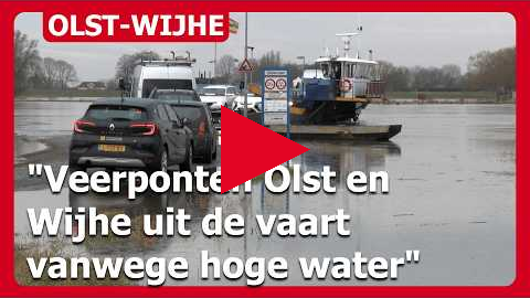 Veerponten Wijhe en Olst vanwege hoog water uit de vaart