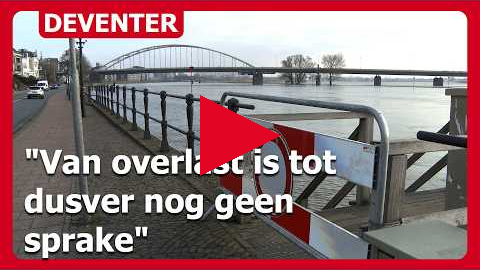Hoogwater in Deventer: "Van overlast is tot dusver nog geen sprake"