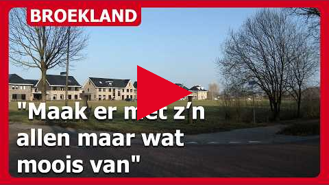 Loting laatste fase nieuwbouw 't Broeck Broekland: "Maak er met z'n allen maar wat moois van"